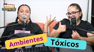 El ambiente tóxico en las escuelas  La Sala de Maestros  S2EP04 [upl. by Nawud]