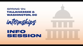 Tallahassee and Washington Internship Program Info Session [upl. by Holtorf]