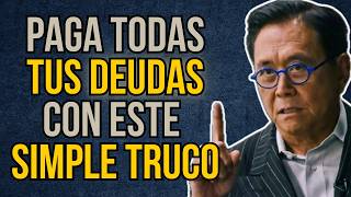 Tenía Una Deuda de 800000 Dólares Cómo Pagar TODAS tus Deudas por Robert Kiyosaki [upl. by Ramyaj]