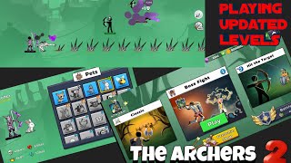 Playing New Updated Endless Levels with Pets  The Archers 2 [upl. by Esyla]