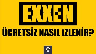 Exxen Platformuna Ücretsiz Üye Nasıl Olunur [upl. by Lobiv]