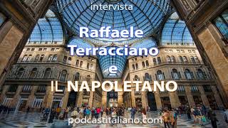 Raffaele Terracciano e la lingua napoletana [upl. by Trinia]