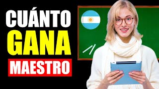 🔥 Cuánto Gana una Maestra en Argentina Sueldo Profesora  Emprender Simple [upl. by Ydospahr]