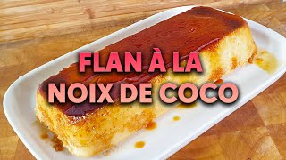 Flan Coco Facile Et Rapide  Recette Antillaise 🥥 [upl. by Edrahs]