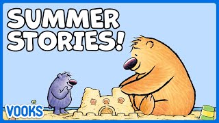 Summer Stories for Kids  Read Aloud Kids Books  Vooks Narrated Storybooks [upl. by Normi]