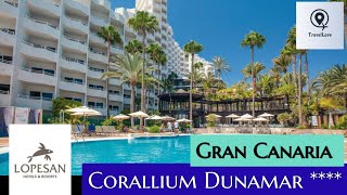 Corallium Dunamar by Lopesan   Playa del Ingles  Gran Canaria [upl. by Eltsyek]