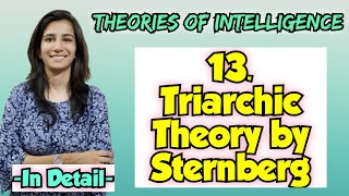 Triarchic Theory of Intelligence By Sternberg  For All Teaching Exams InculcateLearning Ravina [upl. by Essirehs]