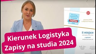 Studia Logistyka  Promocja kierunku 2024 [upl. by Renae]