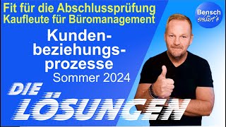 Kaufleute für Büromanagement  Prüfung Kundenbeziehungsprozesse 2024  Die Lösungen [upl. by Ahsytal]