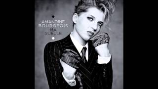 Amandine Bourgeois  Ma Gueule Audio Officiel [upl. by Ibob]