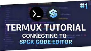 Connecting Termux To Spck Editor  Episode 1  Termux Tutorial  Developers Point [upl. by Nekcerb]