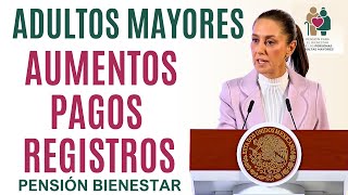 AVISO DE LA PRESIDENTA ADULTOS MAYORES PAGOS AUMENTOS Y REGISTROS [upl. by Dewees]