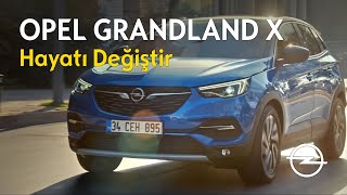 Opel Grandland X  Hayatı Değiştir [upl. by Otanutrof]