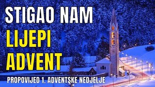 ŠTO JE ADVENT JE LI TO BLAGOSOVLJENO VRIJEME ZA NAS [upl. by Sitoiyanap]