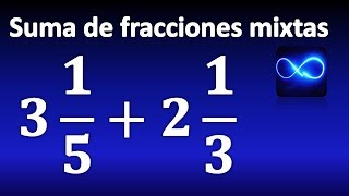 23 Suma de fracciones mixtas MUY FÁCIL [upl. by Norab]