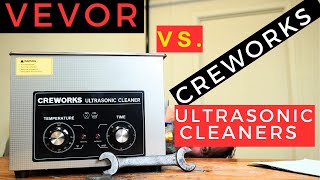 ULTRASONIC CLEANER COMPARE VEVOR vs CREWORKS [upl. by Coady]