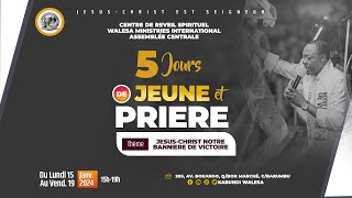 direct  5 JOURS DE JEUNE ET PRIERE MERCREDI 17 JANVIER 2024 [upl. by Aynotal]