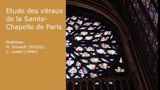 Webinaire 30 Etude des Vitraux de la SainteChapelle de Paris [upl. by Dutchman]