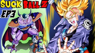 Suck Ball Z Episode 3  Super Yellows P2 [upl. by Dworman]