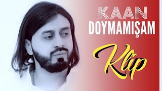 Kaan  Doymamisam 2024  Official Klip [upl. by Gypsy20]