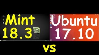 Linux Mint 183 vs Ubuntu 1710 [upl. by Halbert]