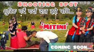 Coming Soon MITINI Samiksha SaruampNovi Gurung  shooting spot [upl. by Devonna]