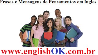 Frases e Mensagens de Pensamentos em Inglês [upl. by Meng171]