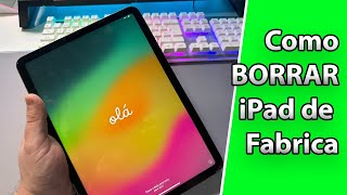 Como Resetear una iPad de fabrica  Borrar iPad por completo [upl. by Eesyak801]