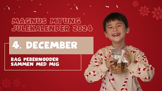 Julekalender 2024 4 december 🎄 Bag pebernødder sammen med mig og min mor [upl. by Feliza]