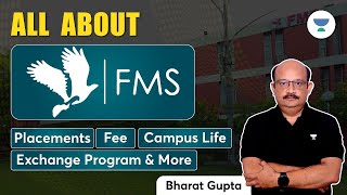 All About FMS  Placement  Fees  Campus Life  Exchange Program amp More  Bharat Gupta cat2023 [upl. by Airdnalahs27]