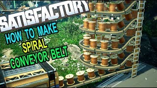 Satisfactory HOW TO MAKE SPIRAL CONVEYOR BELTS [upl. by Kleiman]