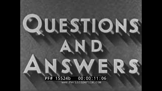 “ QUESTIONS AND ANSWERS WITH WENDELL WILLKIE ” 1940 REPUBLICAN NATIONAL COMMITTEE PROMO FILM 15524b [upl. by Etteniotnna]