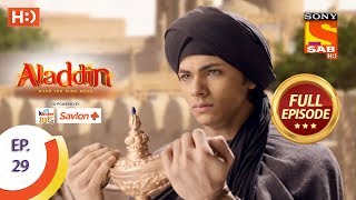 Aladdin  Ep 29  Full Episode  28th September 2018 [upl. by Fredericka]