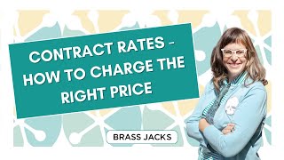 Contract Rates  How to Charge the Right Price [upl. by Bernarr]