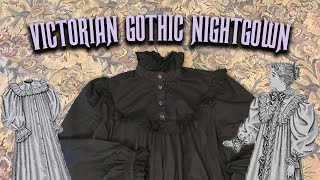 Sewing a Perfectly Witchy Victorian Nightgown  Victorian Gothic Loungewear [upl. by Trout]