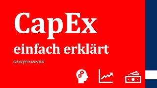 CapEx  Was sind Capital Expenditures  einfach erklärt [upl. by Sheelah]