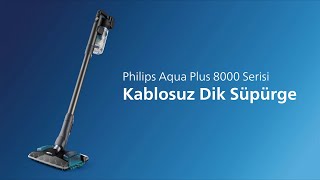 Philips Aqua Plus 8000 Serisi Kablosuz Dik Süpürge – Tek Harekette Sil ve Süpür [upl. by Eiramave]