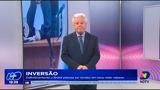 Inversão definitivamente o Brasil precisa ser revisto em seus reais valores [upl. by Adama]