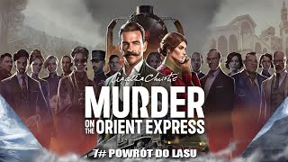 Agatha Christie Morderstwo w Orient Expressie  7 Powrót do lasu [upl. by Osmo]