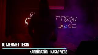 Dj Mehmet Tekin  Karbüratör  Official Video  Kasap Özel [upl. by Taimi]