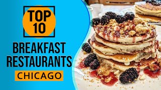 Top 10 Best Breakfast Restaurants in Chicago [upl. by Patsis]