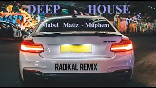 Mabel Matiz  Müphem  Turkish deep house  Radikal Remix [upl. by Yelahs]