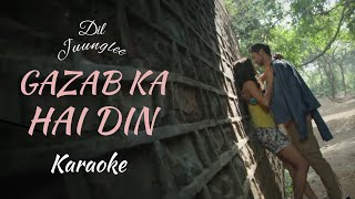 Gazab ka hai din karaoke with lyrics  Dil Juunglee [upl. by Einnus]