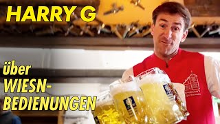 Harry G über Wiesnbedienungen [upl. by Anum]