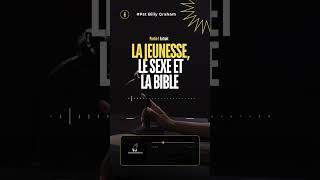 La Jeunesse le Sexe et la Bible Extrait Pasteur Billy Graham [upl. by Conger147]