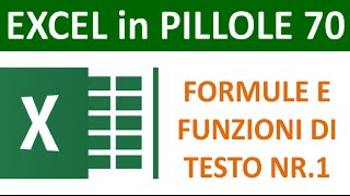 EP70 Funzioni e formule di Testo 1a parte ANNULLASPAZI minus e maiusc [upl. by Creath]