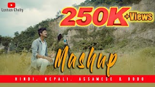 HindiNepaliAssameseBodo mashup song 2021 By Laxman Chetry Best mashup song 2021 [upl. by Akaya]