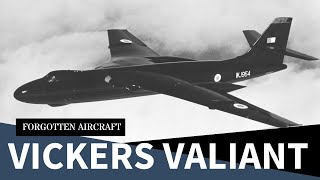 First of the V’s  The Vickers Valiant [upl. by Rorke]