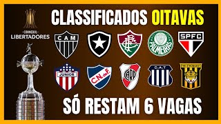 LIBERTADORES  10 CLASSIFICADOS  RESTAM 6 VAGAS [upl. by Auohc771]