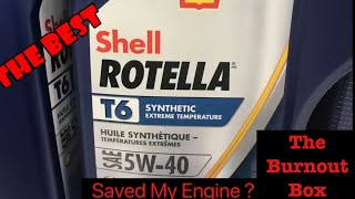 I Think Rotella T6 5w40 Saved My Engine [upl. by Lesde]